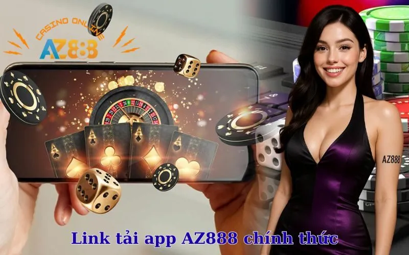 Link tải app AZ888 chính thức